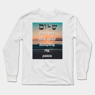 Protect Your Peace Long Sleeve T-Shirt